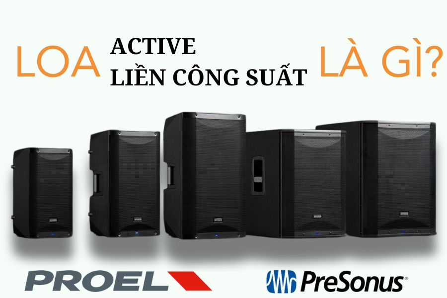 Loa liền công suất - loa Active là gì